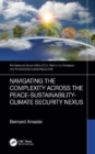 Image for Navigating the complexity across the peace-sustainability-climate security nexus