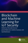 Image for Blockchain and Machine Learning for IoT Security