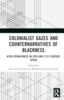 Image for Colonialist Gazes and Counternarratives of Blackness