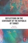 Image for Reflections on the centenary of the Republic of Turkey