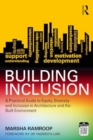 Image for Building Inclusion : A Practical Guide to Equity, Diversity and Inclusion in Architecture and the Built Environment