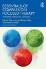 Image for Essentials of Compassion Focused Therapy