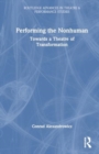 Image for Performing the Nonhuman