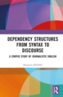Image for Dependency Structures from Syntax to Discourse