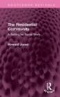 Image for The residential community  : a setting for social work