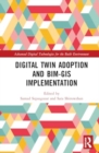 Image for Digital Twin Adoption and BIM-GIS Implementation