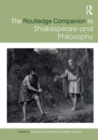 Image for The Routledge Companion to Shakespeare and Philosophy