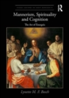 Image for Mannerism, spirituality and cognition  : the art of Enargeia