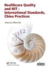 Image for Healthcare Quality and HIT - International Standards, China Practices