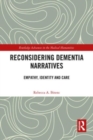 Image for Reconsidering Dementia Narratives