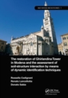 Image for The Restoration of Ghirlandina Tower in Modena and the Assessment of Soil-Structure Interaction by Means of Dynamic Identification Techniques