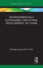 Image for Environmentally sustainable industrial development in China