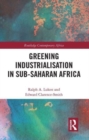 Image for Greening Industrialization in Sub-Saharan Africa