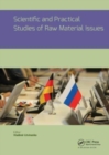 Image for Scientific and Practical Studies of Raw Material Issues