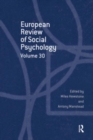 Image for European Review of Social Psychology: Volume 30