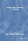 Image for Problem Based Learning in Dermatology