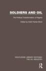 Image for Soldiers and oil  : the political transformation of Nigeria