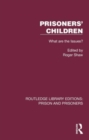 Image for Prisoners&#39; children  : what are the issues?