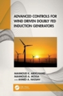 Image for Advanced Controls for Wind Driven Doubly Fed Induction Generators