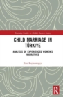 Image for Child marriage in Tèurkiye  : analysis of experienced women&#39;s narratives