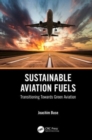 Image for Sustainable aviation fuels  : transitioning towards green aviation