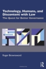 Image for Technology, humans, and discontent with law  : the quest for better governance