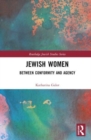Image for Jewish women  : between conformity and agency
