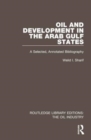 Image for Oil and Development in the Arab Gulf States