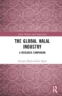 Image for The global Halal industry  : a research companion