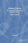 Image for Greener Products : The Making and Marketing of Sustainable Brands