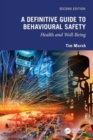Image for A Definitive Guide to Behavioural Safety