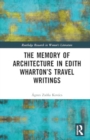 Image for The Memory of Architecture in Edith Wharton’s Travel Writings