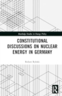 Image for Constitutional discussions on nuclear energy in Germany