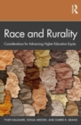 Image for Race and rurality  : considerations for advancing higher education equity