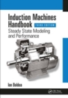 Image for Induction machines handbook: Steady state modeling and performance