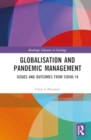 Image for Globalisation and pandemic management  : issues and outcomes from COVID-19