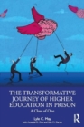 Image for The Transformative Journey of Higher Education in Prison : A Class of One