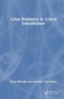 Image for Cyber Resilience in Critical Infrastructure