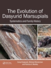 Image for The evolution of dasyurid marsupials  : systematics and family history