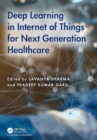 Image for Deep learning in Internet of Things for next generation healthcare
