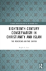 Image for Eighteenth-Century Conservatism in Christianity and Islam