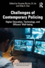 Image for Challenges of Contemporary Policing : Higher Education, Technology, and Officers’ Well-Being