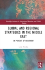 Image for Global and Regional Strategies in the Middle East