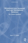 Image for Withdrawal from Immanuel Kant and International Relations