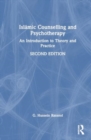 Image for Islamic Counselling and Psychotherapy : An Introduction to Theory and Practice