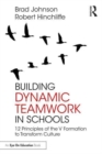 Image for Building Dynamic Teamwork in Schools
