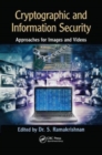 Image for Cryptographic and information security approaches for images and videos  : approaches for images and videos