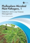 Image for Phyllosphere Microbial Plant Pathogens: Detection and Crop Disease Management