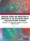 Image for Emerging trends and innovations in industries of the developing world  : a multidisciplinary approach