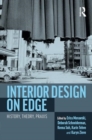 Image for Interior design on edge  : history, theory, praxis